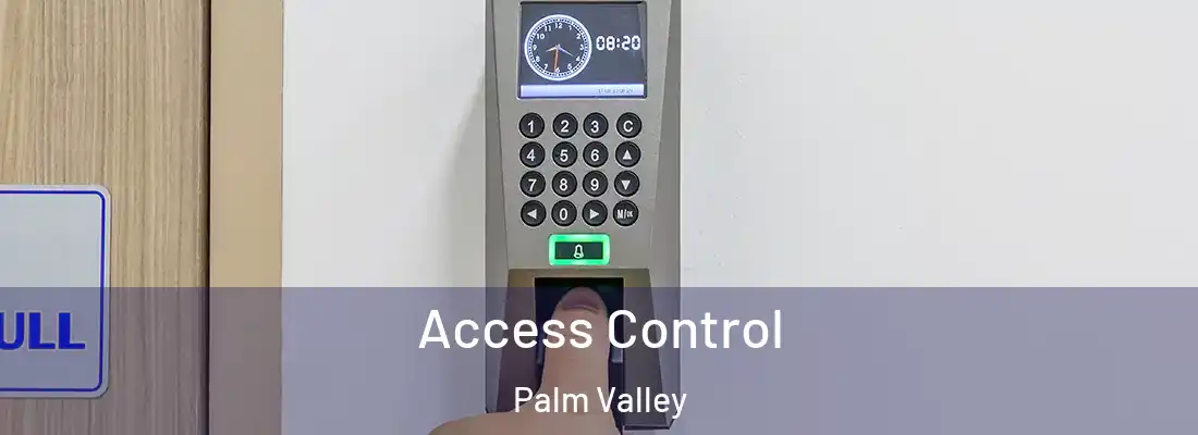 Access Control Palm Valley