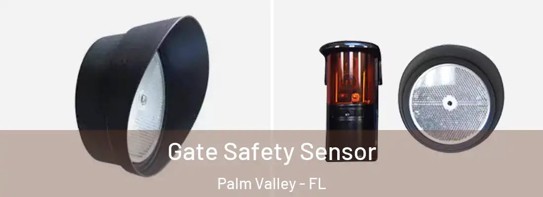  Gate Safety Sensor Palm Valley - FL