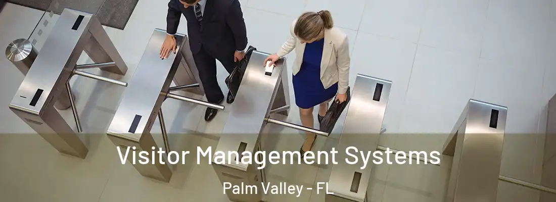  Visitor Management Systems Palm Valley - FL